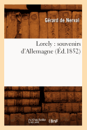 Lorely: Souvenirs d'Allemagne (d.1852)