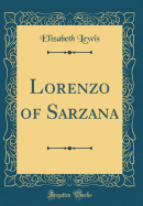 Lorenzo of Sarzana (Classic Reprint)