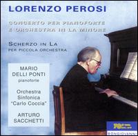 Lorenzo Perosi: Concerto per pianoforte e orchestra in la minore - Mario Delli Ponti (piano); Orchestra Sinfonica Carlo Coccia; Arturo Sacchetti (conductor)
