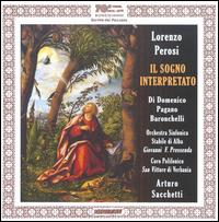 Lorenzo Perosi: Il Sogno Interpretato - Davide Baronchelli (bass); Dino di Domenico (tenor); Massimo Pagano (baritone);...