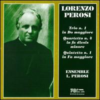 Lorenzo Perosi: Trio No. 1; Quartetto No. 4; Quintetto No. 1 - 