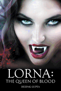 Lorna: The Queen of Blood