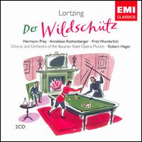 Lortzing: Der Wildschtz - Anneliese Rothenberger (vocals); Fritz Ollendorf (vocals); Fritz Wunderlich (vocals); Gertrud Vordemfelde (vocals);...
