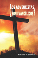 Los adventistas, ?son evang?licos?