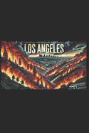 Los Angeles 2025 Fires: LA Fires