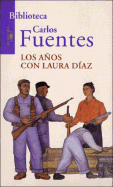 Los Anos Con Laura Diaz - Fuentes, Carlos