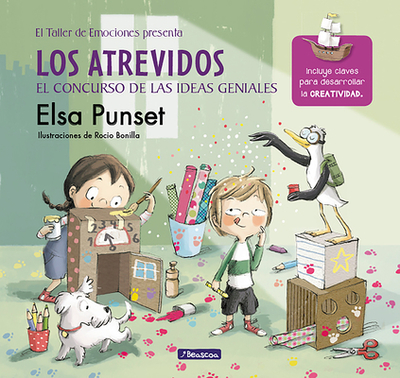 Los Atrevidos Y El Concurso de Las Ideas Geniales / The Daring and the Genius Ideas Contest - Punset, Elsa, and Bonilla, Rocio (Illustrator)