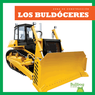 Los Buldceres (Bulldozers)