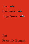 Los Camiones Engaosos