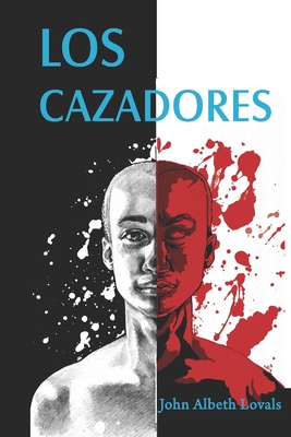 Los cazadores - Lovals, John Albeth