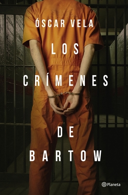 Los Crmenes de Bartow (Autores Espaoles E Iberoameri) - Vela, Oscar