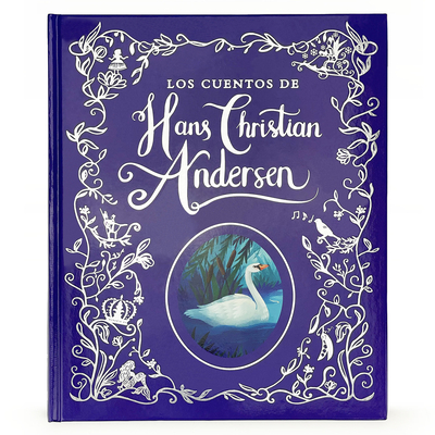Los Cuentos de Hans Christian Andersen / Hans Christian Andersen Stories (Spanish Edition) - Parragon Books (Editor), and Archer, Mandy (Adapted by), and Assanelli, Victoria (Illustrator)