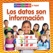 Los Datos Son Informaci?n (Data Is Information)
