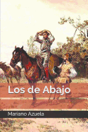 Los de Abajo (Spanish Edition)