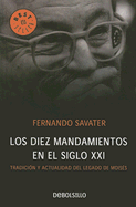 Los Diez Mandamientos En El Siglo XXI - Savater, Fernando