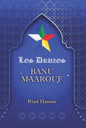 Los Druzos: Banu Maarouf