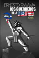 Los Guerreros de la Libertad