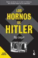 Los Hornos de Hitler / Five Chimneys - Lengyel, Olga