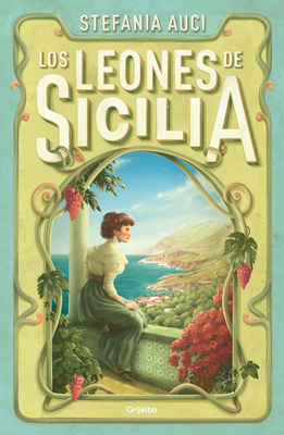 Los Leones de Sicilia / The Florios of Sicily - Auci, Stefan?a