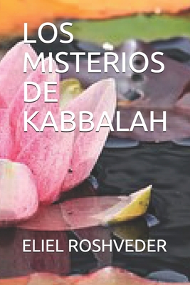 Los Misterios de Kabbalah - Roshveder, Eliel