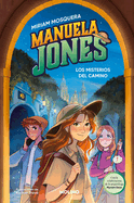 Los Misterios del Camino / Mysteries of the Road on the Way of St. James