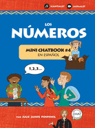 Los Nmeros: Mini Chatbook en espaol #4 (Hardcover)