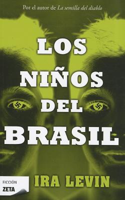 Los Ninos del Brasil - Levin, Ira