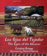 Los Ojos del Tejedor: The Eyes of the Weaver