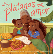 Los Pltanos Son Amor (Pltanos Are Love)