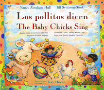Los Pollitos Dicen/The Baby Chicks Sing