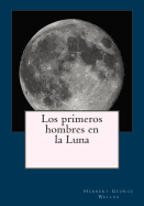 Los primeros hombres en la Luna