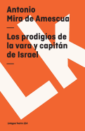 Los prodigios de la vara y capitn de Israel