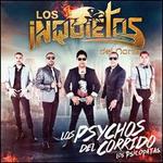 Los Psychos del Corrido (Los Psicpatas)