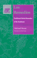 Los Remedios: Traditional Herbal Remedies of the Southwest