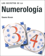 Los Secretos de La Numerologia - Kovan, Dawne