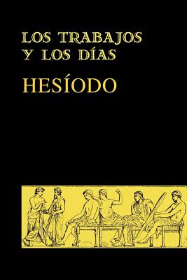 Los Trabajos y Los Dias - Hesiod