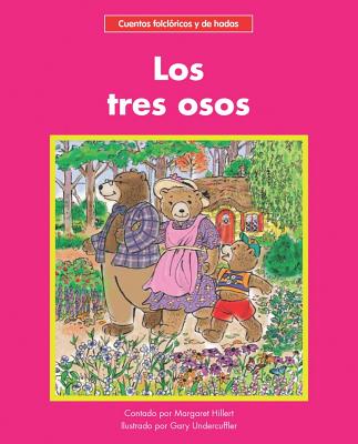 Los Tres Osos - Undercuffler, Gary (Illustrator), and DelRisco, Eida, and Hillert, Margaret