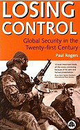 Losing Control: Global Security in the Twenty-First Century