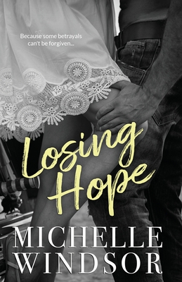 Losing Hope - Windsor, Michelle