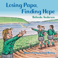 Losing Papa, Finding Hope