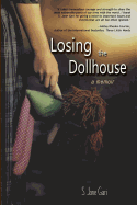 Losing the Dollhouse