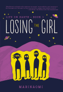 Losing the Girl: Book 1