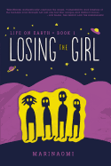 Losing the Girl: Book 1