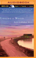 Losing the Moon