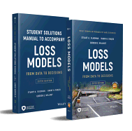 Loss Models: From Data to Decisions, Book + Solutions Manual Set