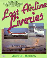 Lost Airline Liveries: Airline Color Schemes of the Past