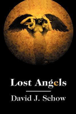 Lost Angels - Schow, David J, and Matheson, Richard (Introduction by)