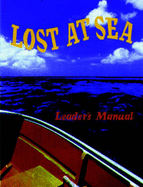 Lost at Sea, Leader's Manual