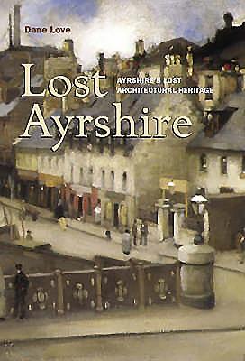 Lost Ayrshire - Love, Dane