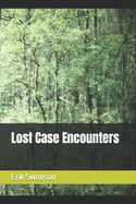 Lost Case Encounters